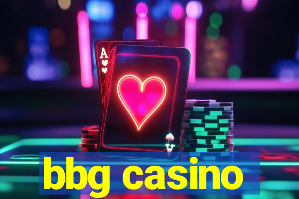 bbg casino